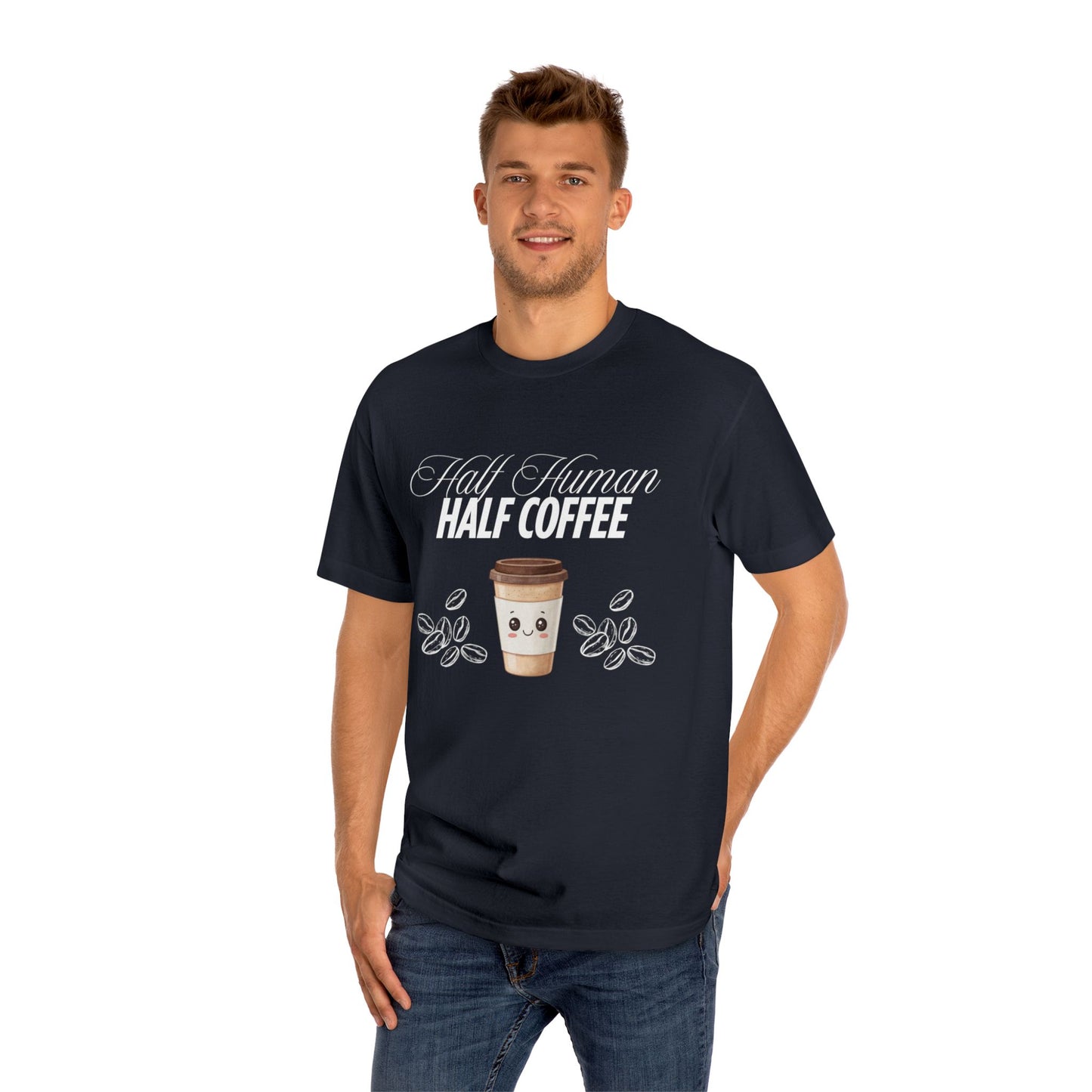 Half Human Half Coffee Unisex Classic Tee