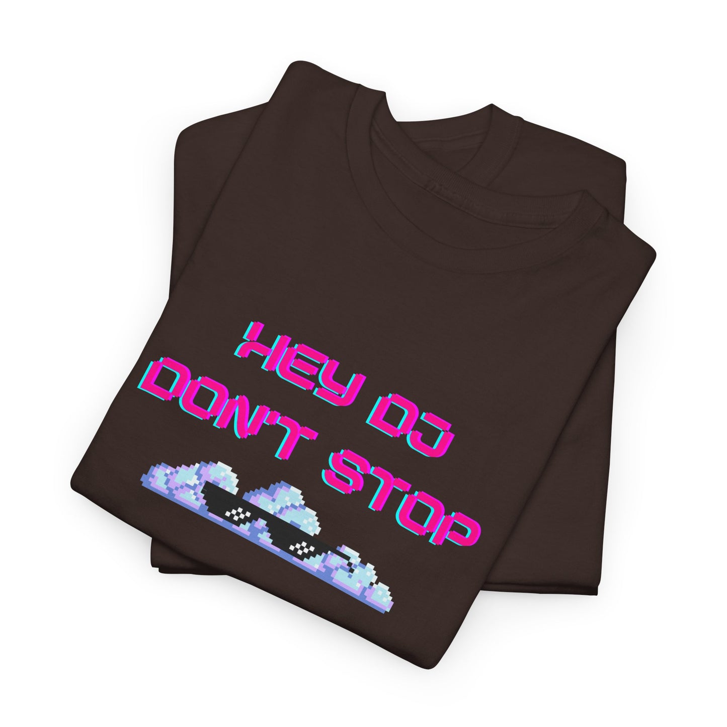Hey DJ Don't Stop Unisex Heavy Cotton Tee