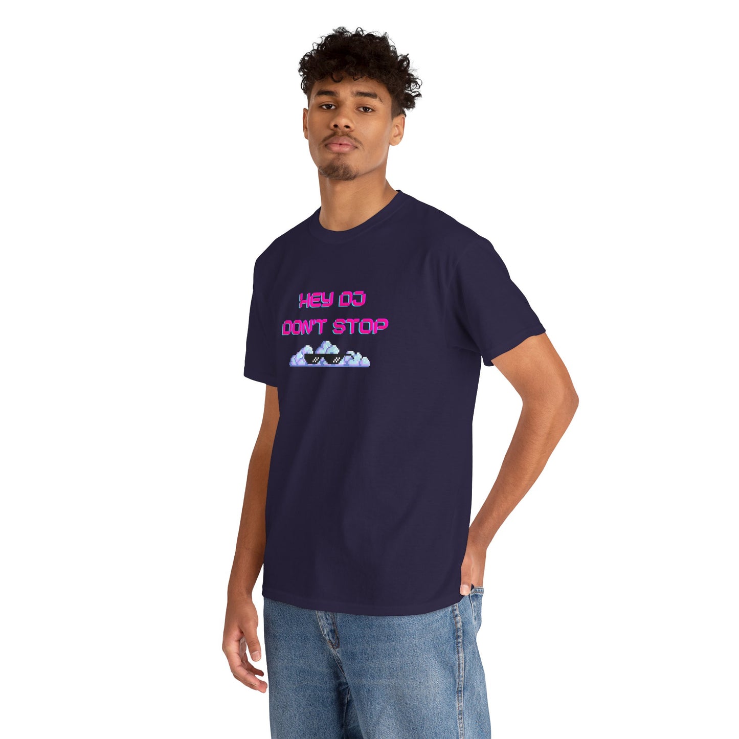 Hey DJ Don't Stop Unisex Heavy Cotton Tee
