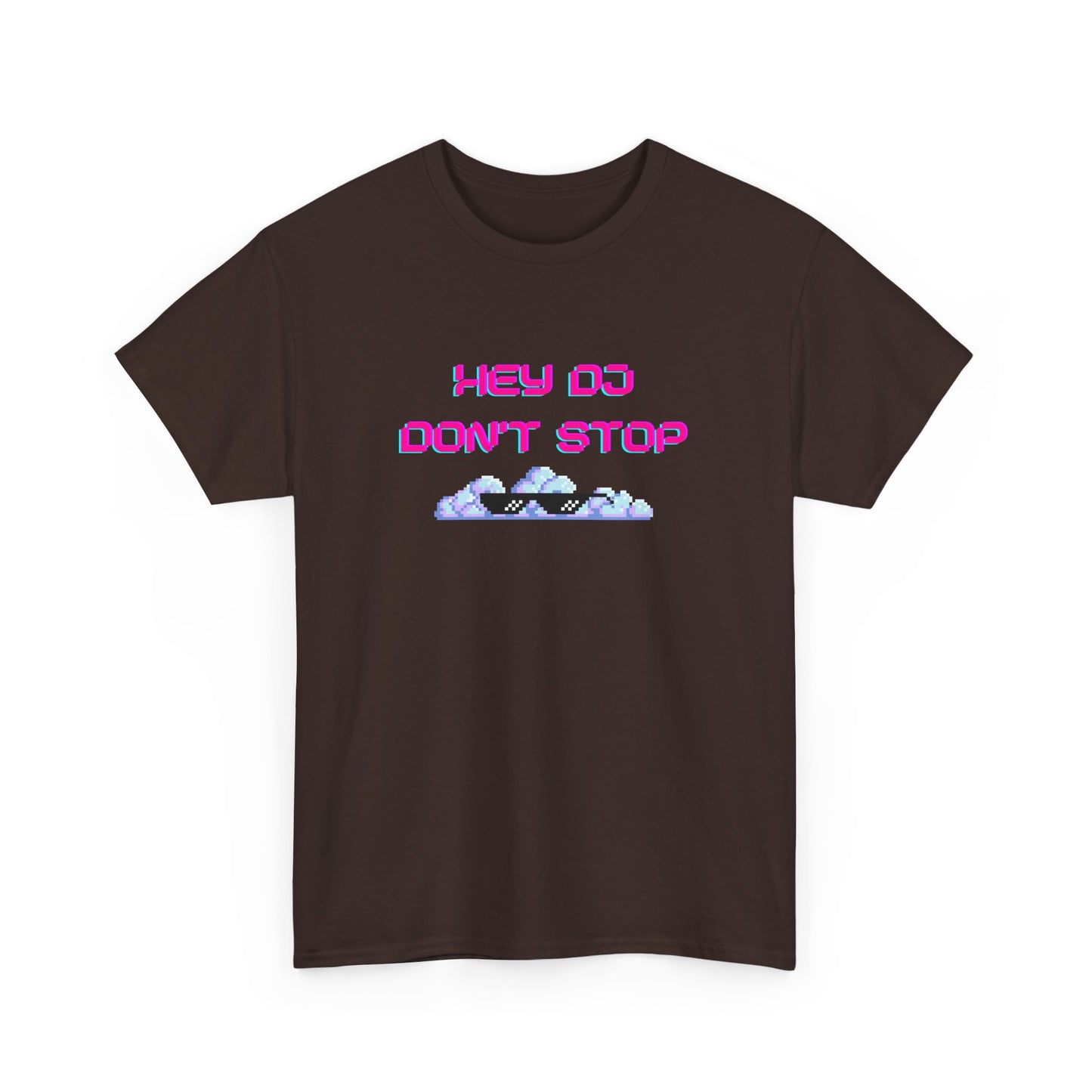 Hey DJ Don't Stop Unisex Heavy Cotton Tee
