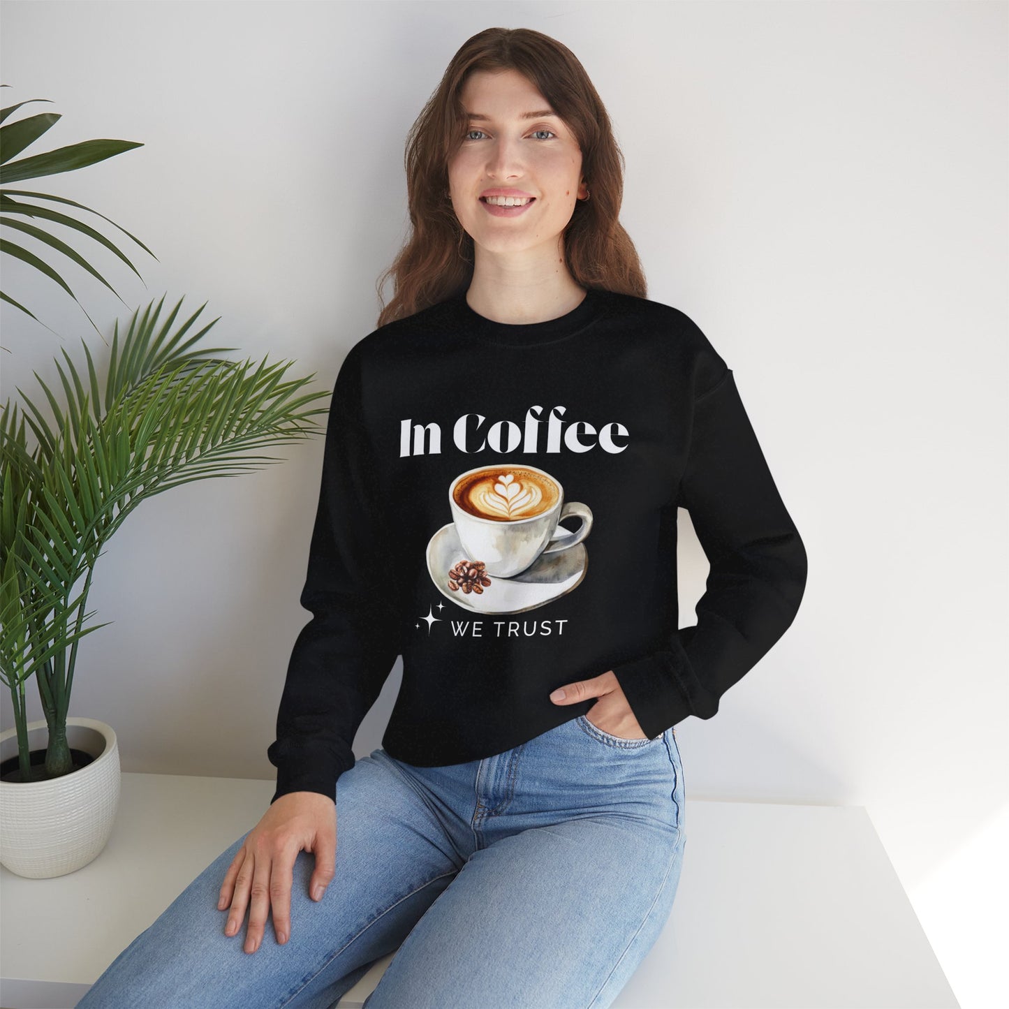 In Coffee We Trust Unisex Sweatshirt