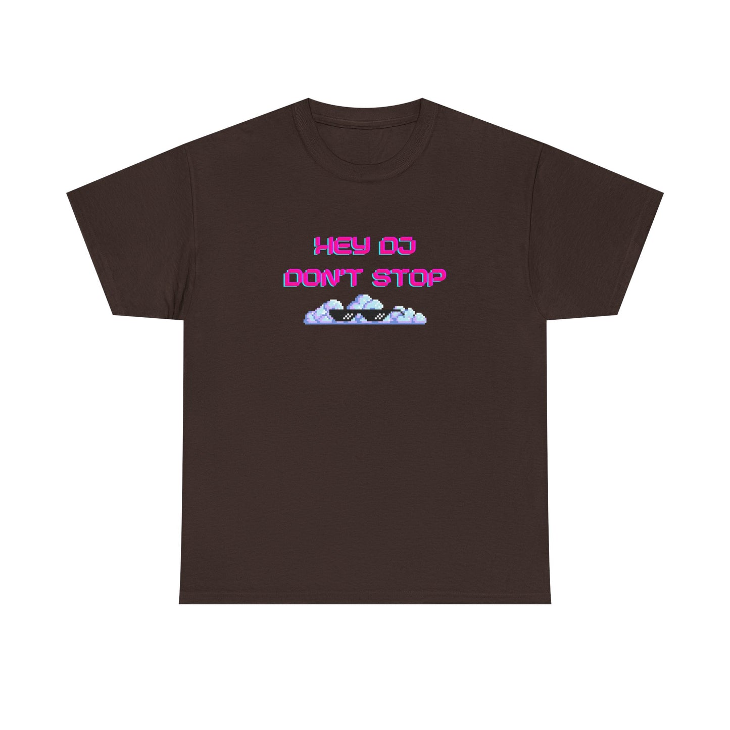 Hey DJ Don't Stop Unisex Heavy Cotton Tee