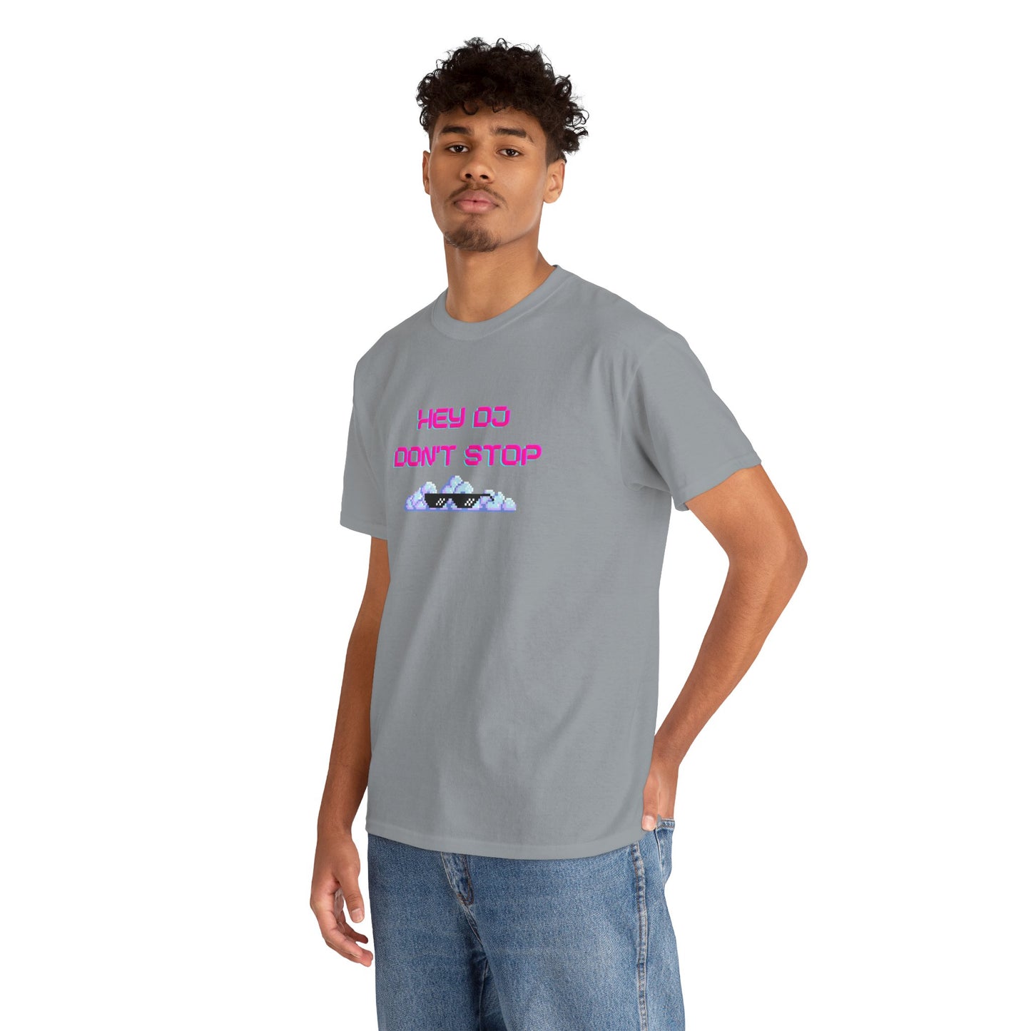 Hey DJ Don't Stop Unisex Heavy Cotton Tee