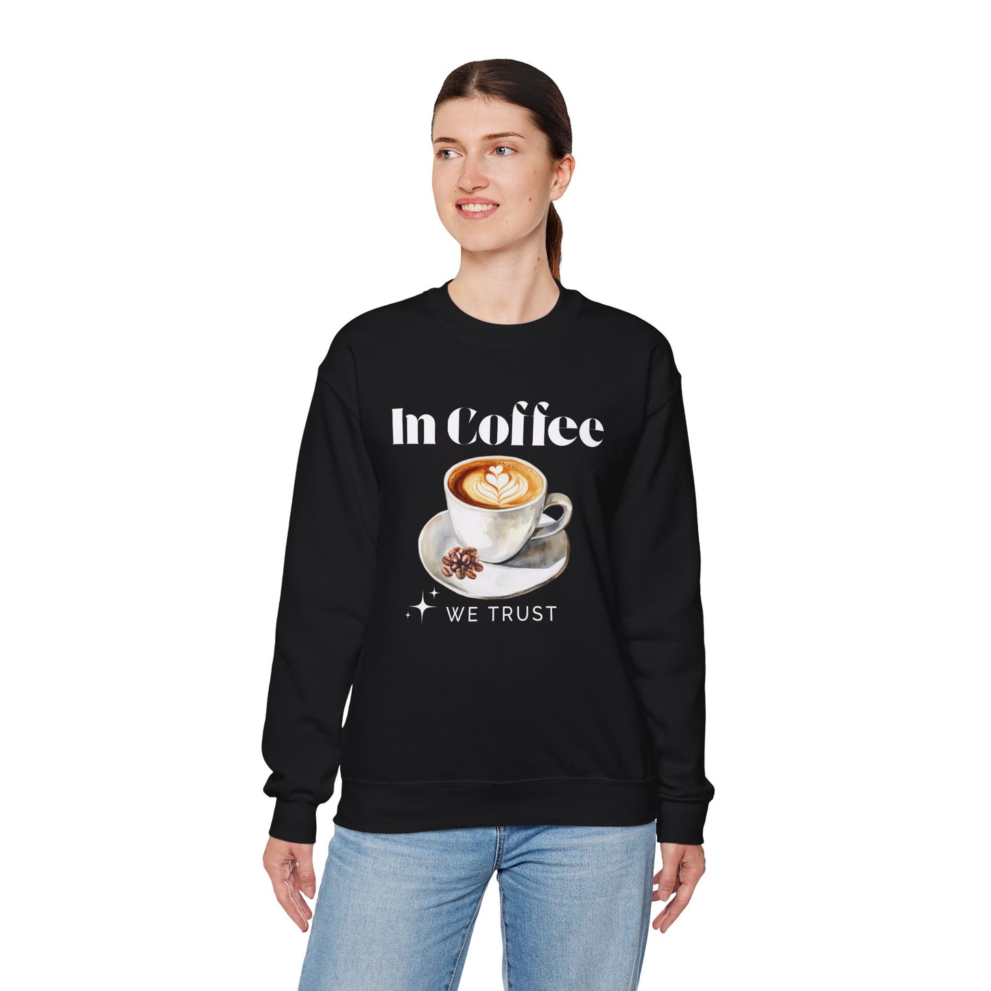 In Coffee We Trust Unisex Sweatshirt
