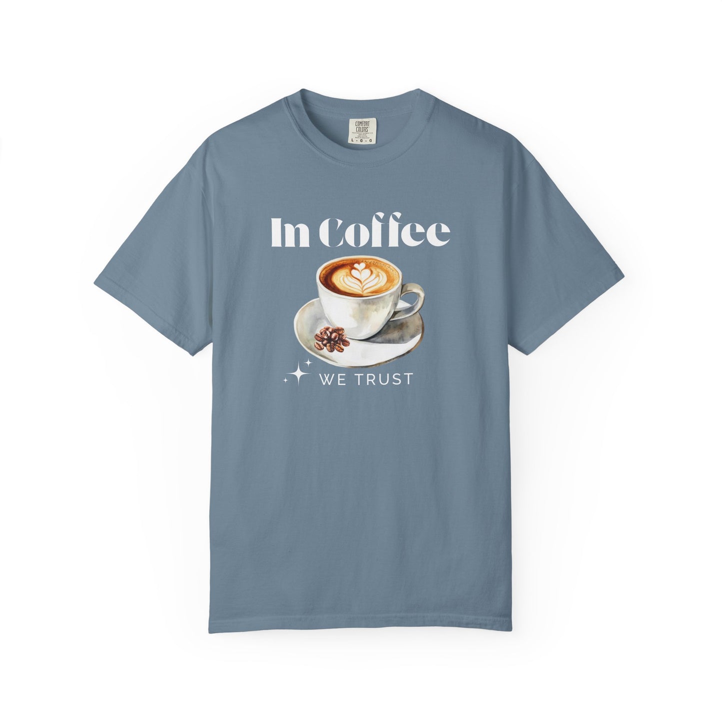 In Coffee We Trust Unisex T-Shirt