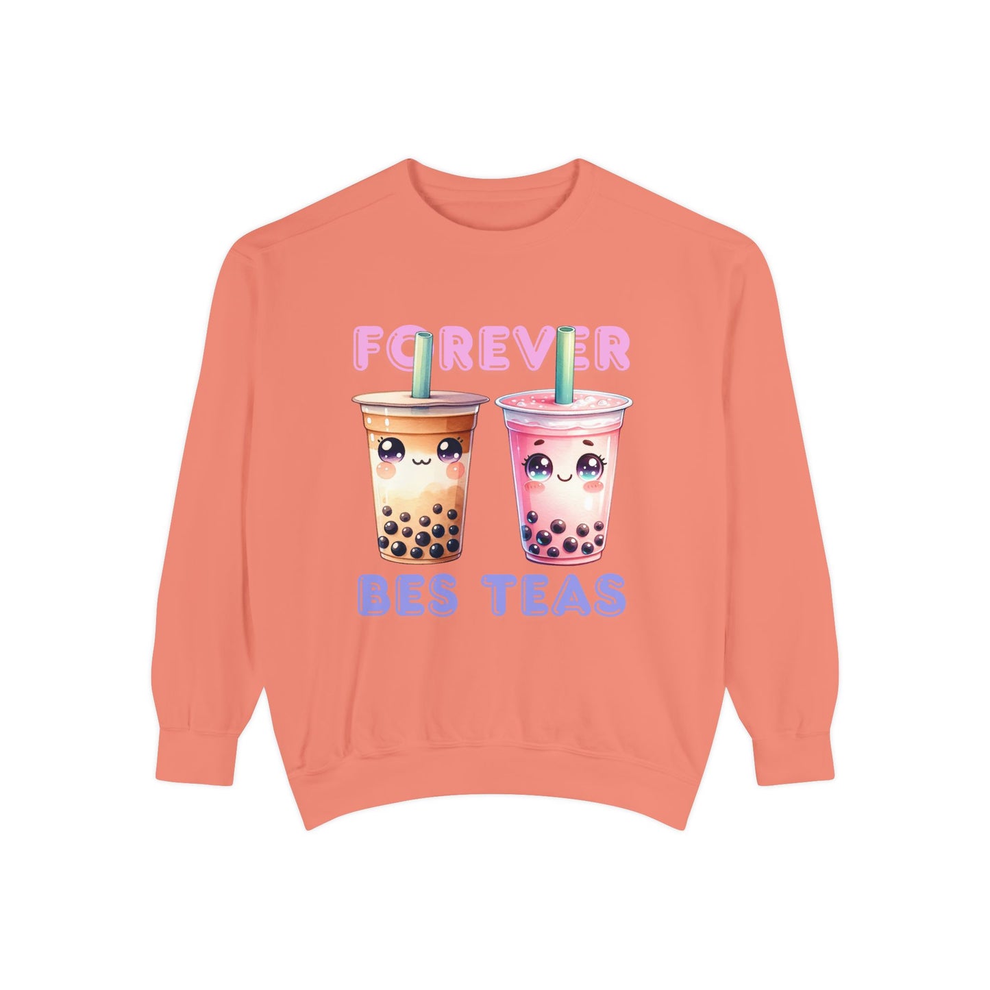 Forever Bes-teas Unisex Sweatshirt
