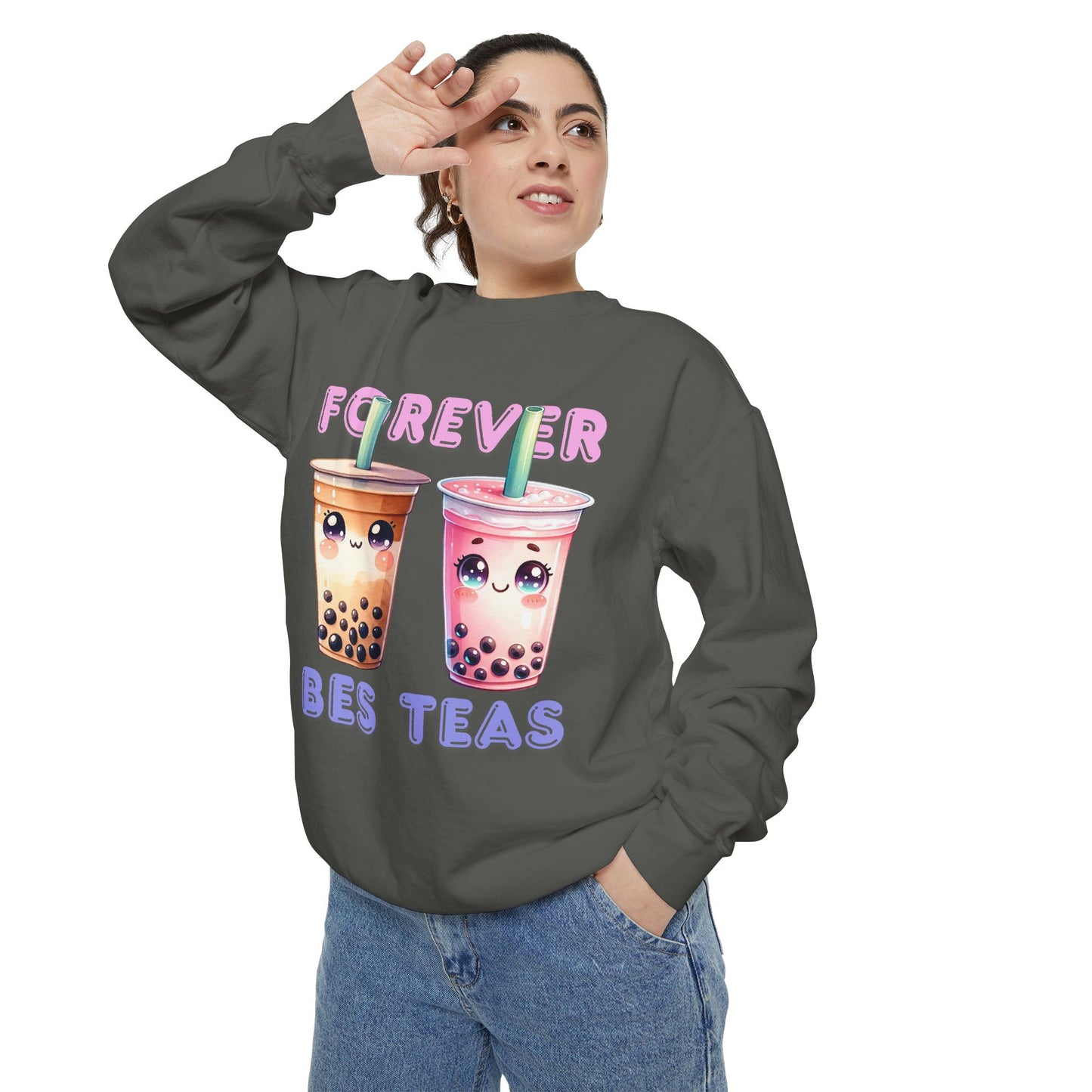 Forever Bes-teas Unisex Sweatshirt