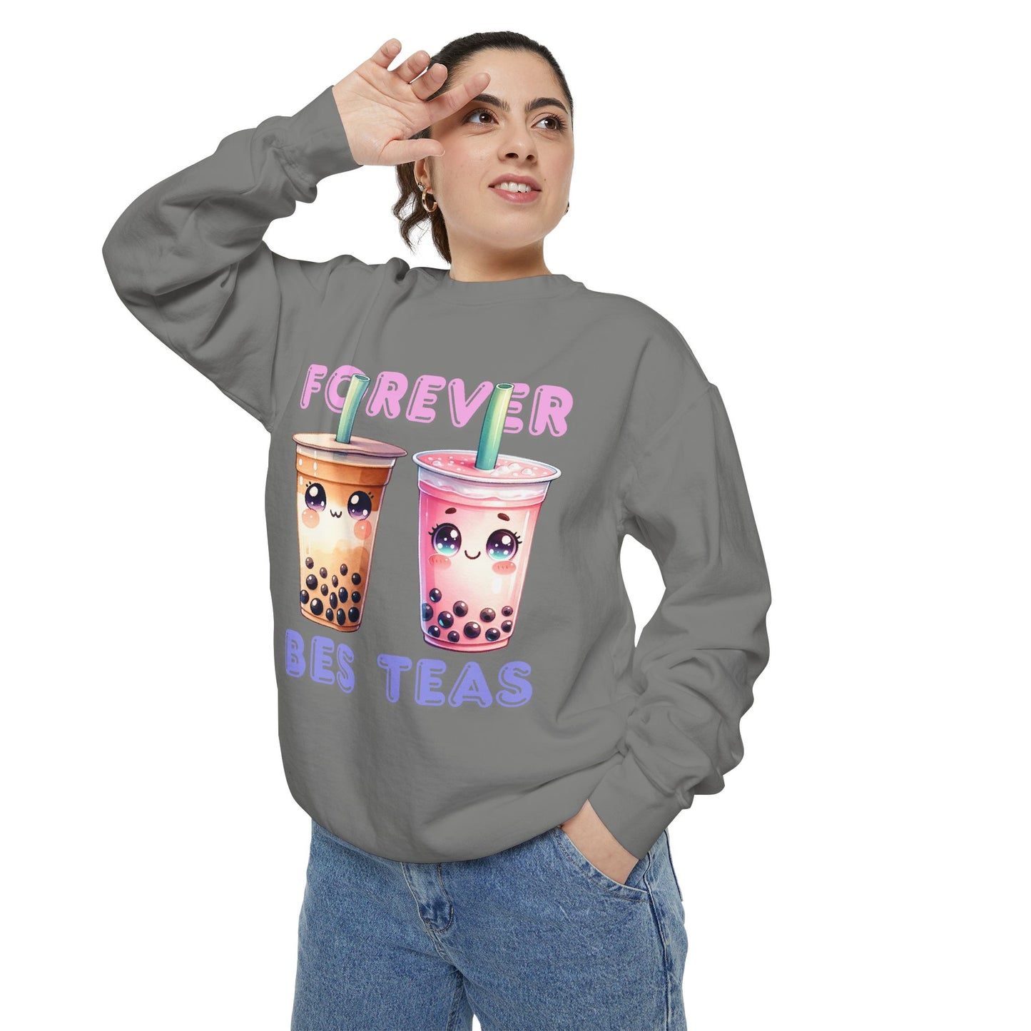 Forever Bes-teas Unisex Sweatshirt
