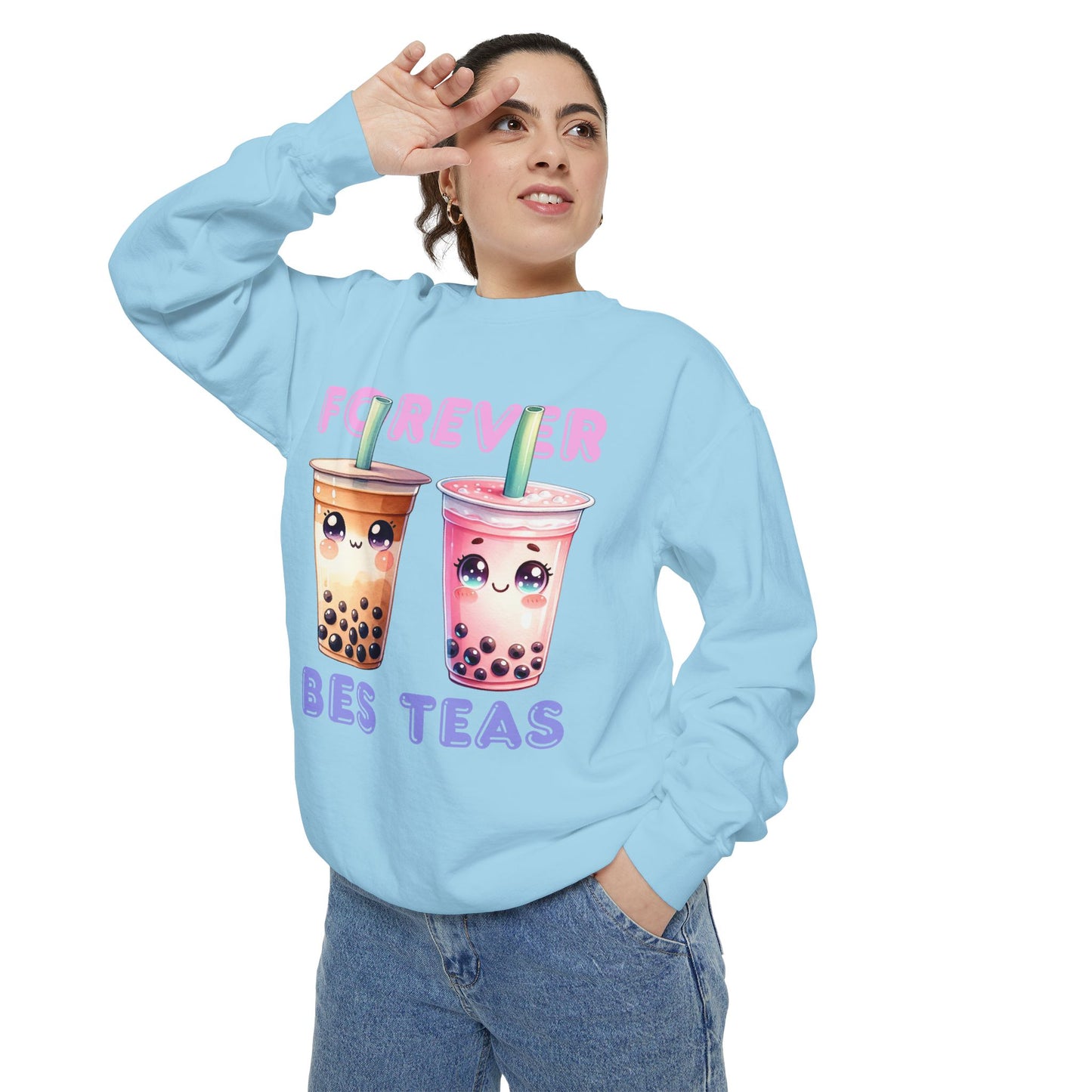 Forever Bes-teas Unisex Sweatshirt