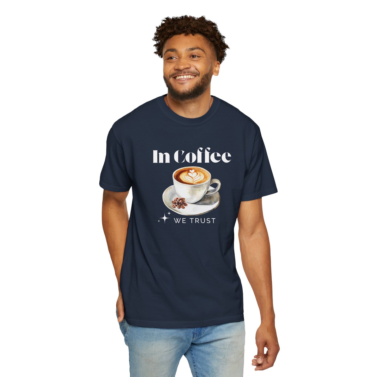 In Coffee We Trust Unisex T-Shirt