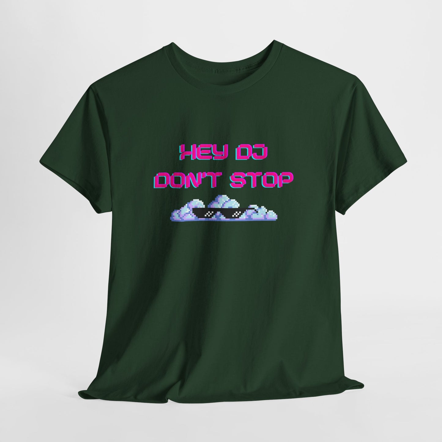 Hey DJ Don't Stop Unisex Heavy Cotton Tee