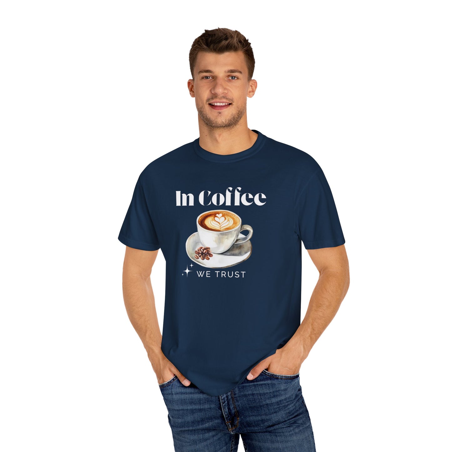 In Coffee We Trust Unisex T-Shirt