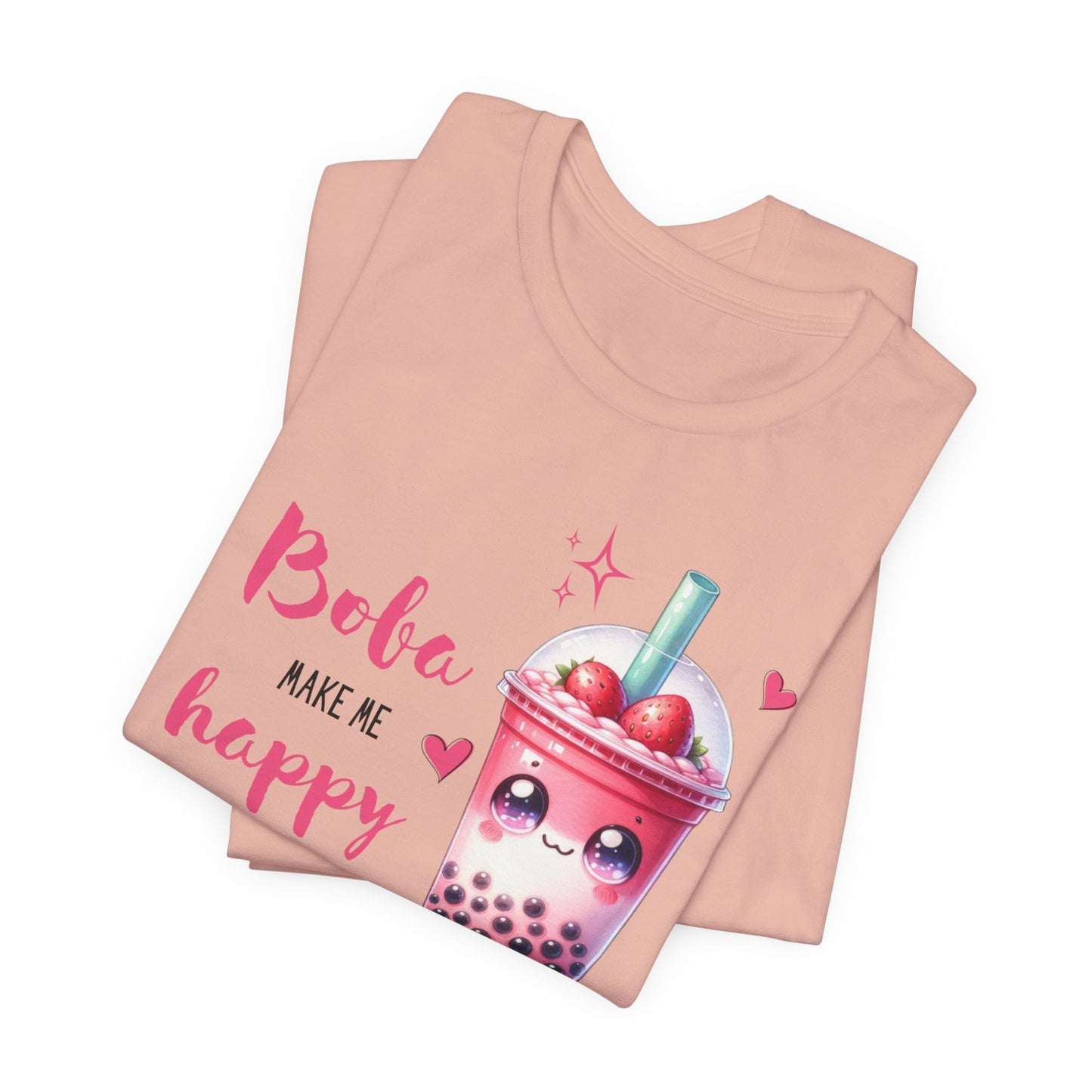 Boba Make Me Happy Unisex Short Sleeve Shirt
