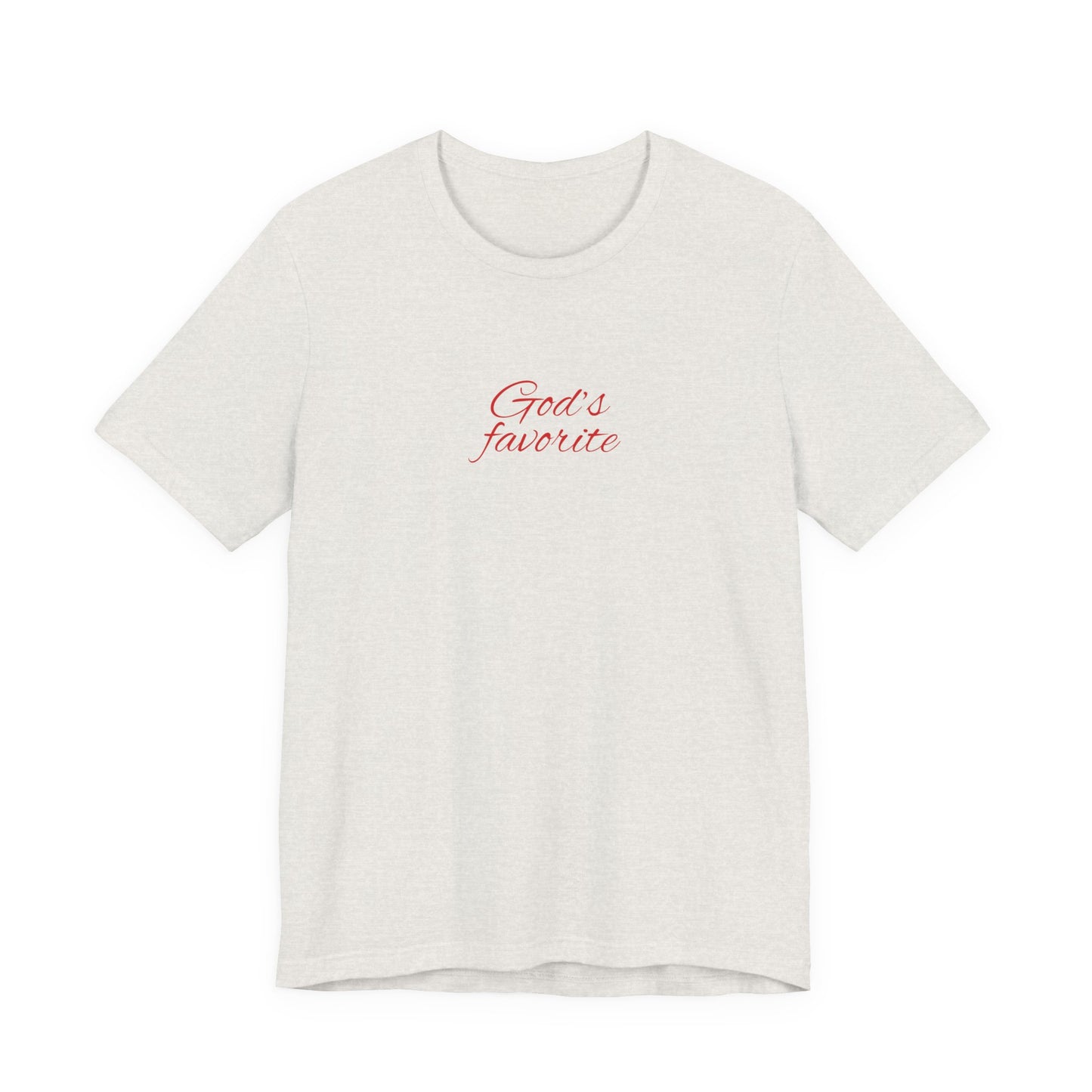 God's Favorite Unisex Tee