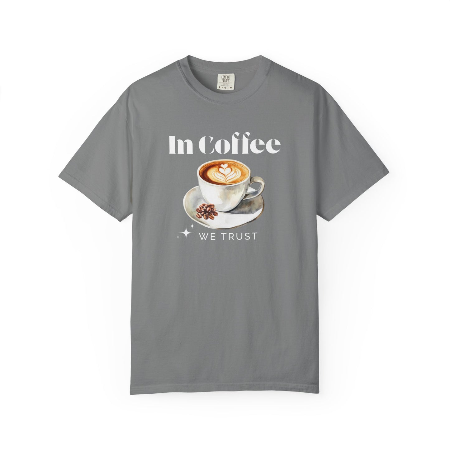In Coffee We Trust Unisex T-Shirt