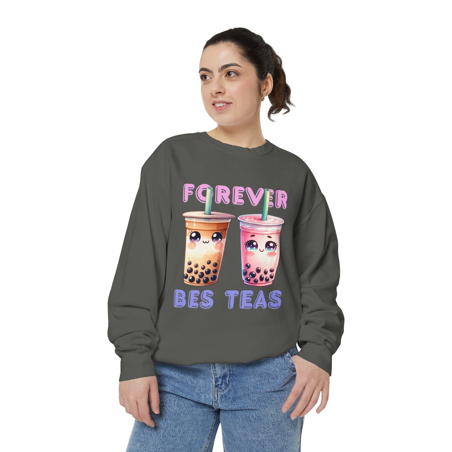 Forever Bes-teas Unisex Sweatshirt