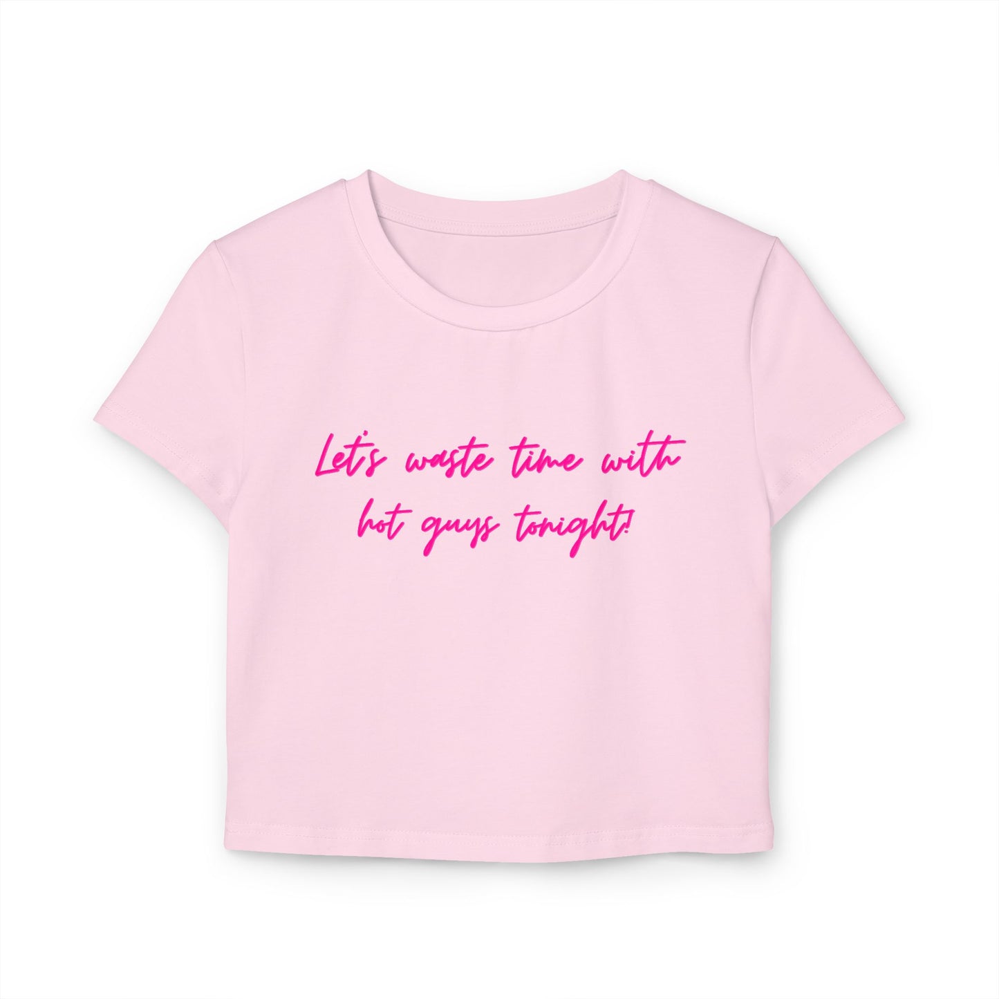 Let’s waste time - Chic Women's Tee Top