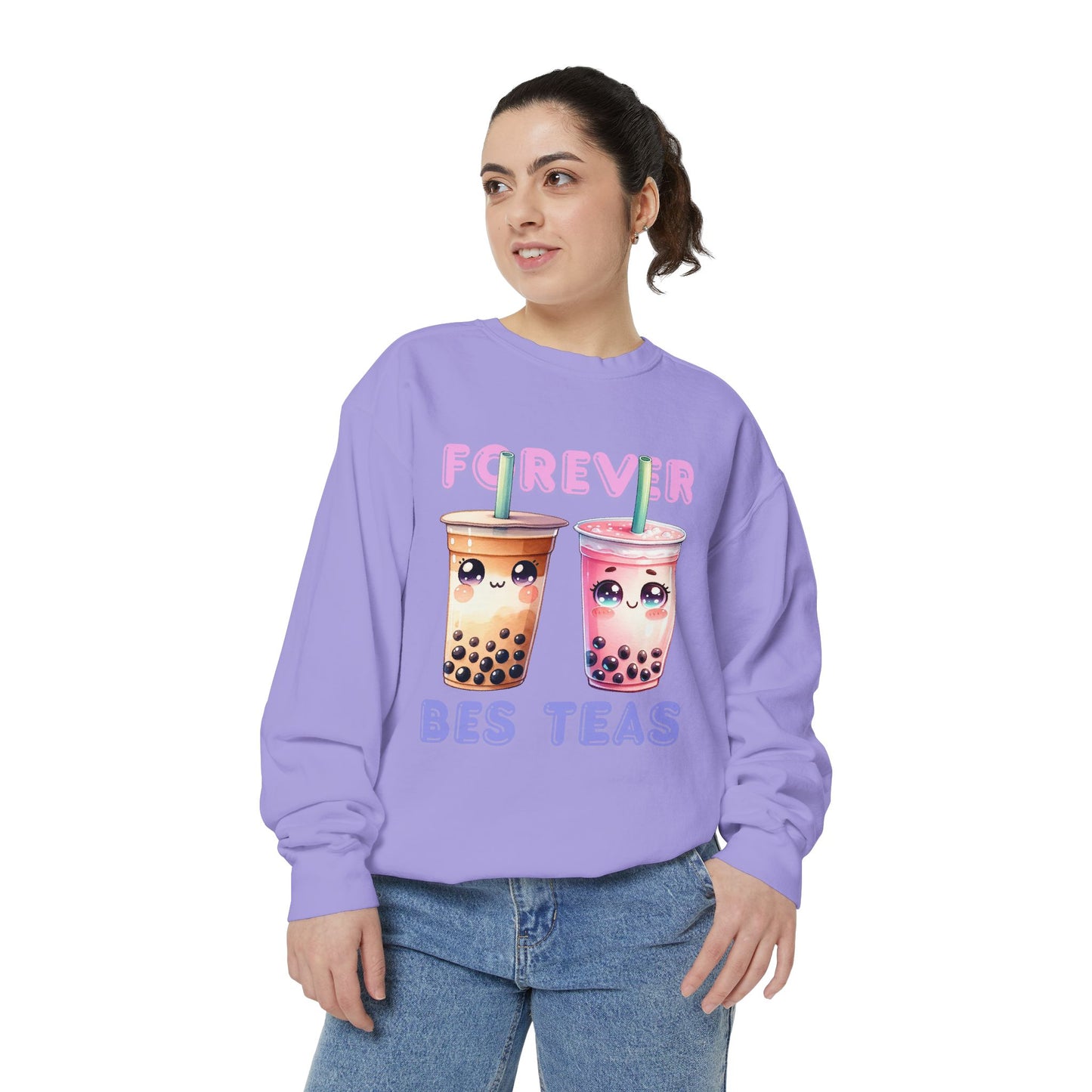 Forever Bes-teas Unisex Sweatshirt