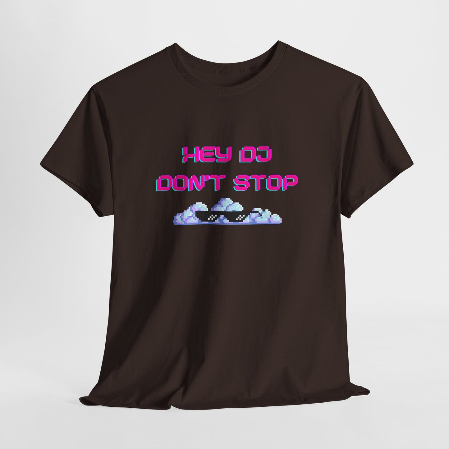 Hey DJ Don't Stop Unisex Heavy Cotton Tee