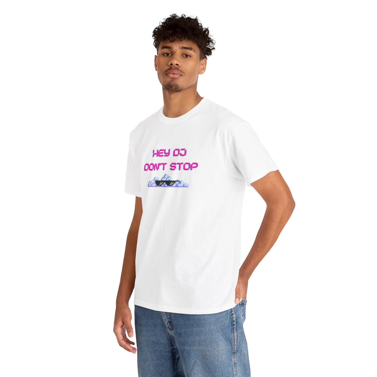 Hey DJ Don't Stop Unisex Heavy Cotton Tee