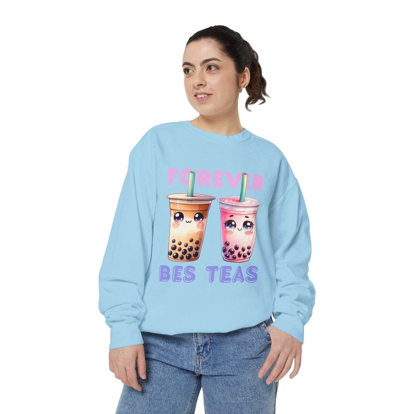 Forever Bes-teas Unisex Sweatshirt