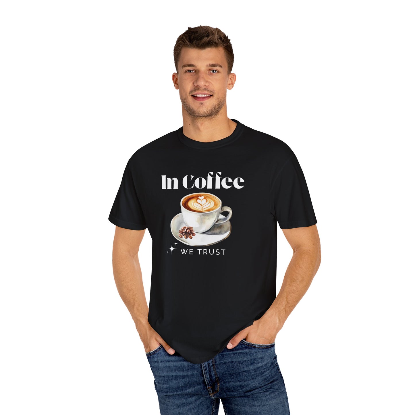 In Coffee We Trust Unisex T-Shirt