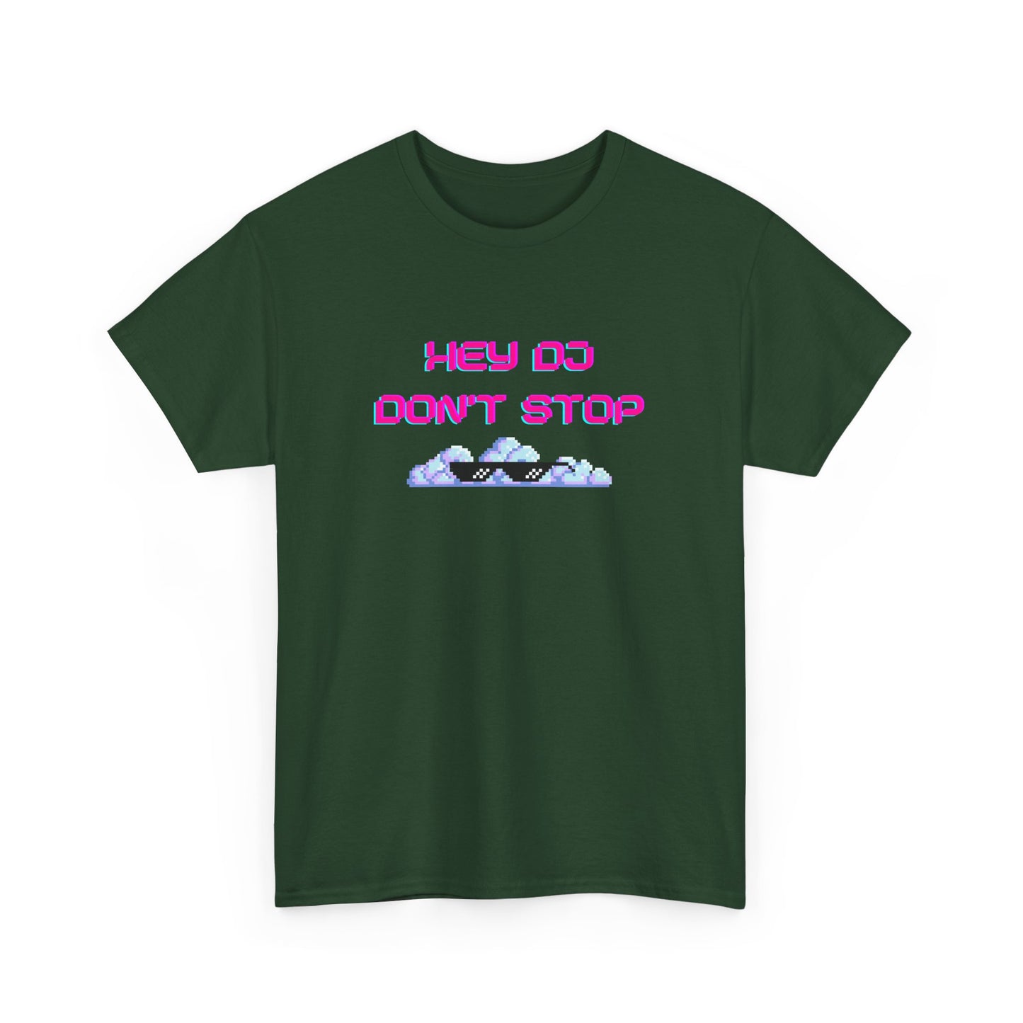Hey DJ Don't Stop Unisex Heavy Cotton Tee