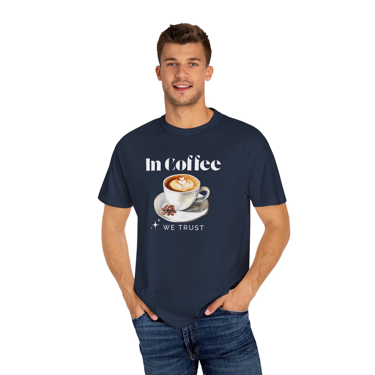 In Coffee We Trust Unisex T-Shirt